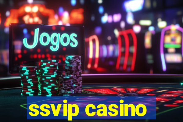 ssvip casino